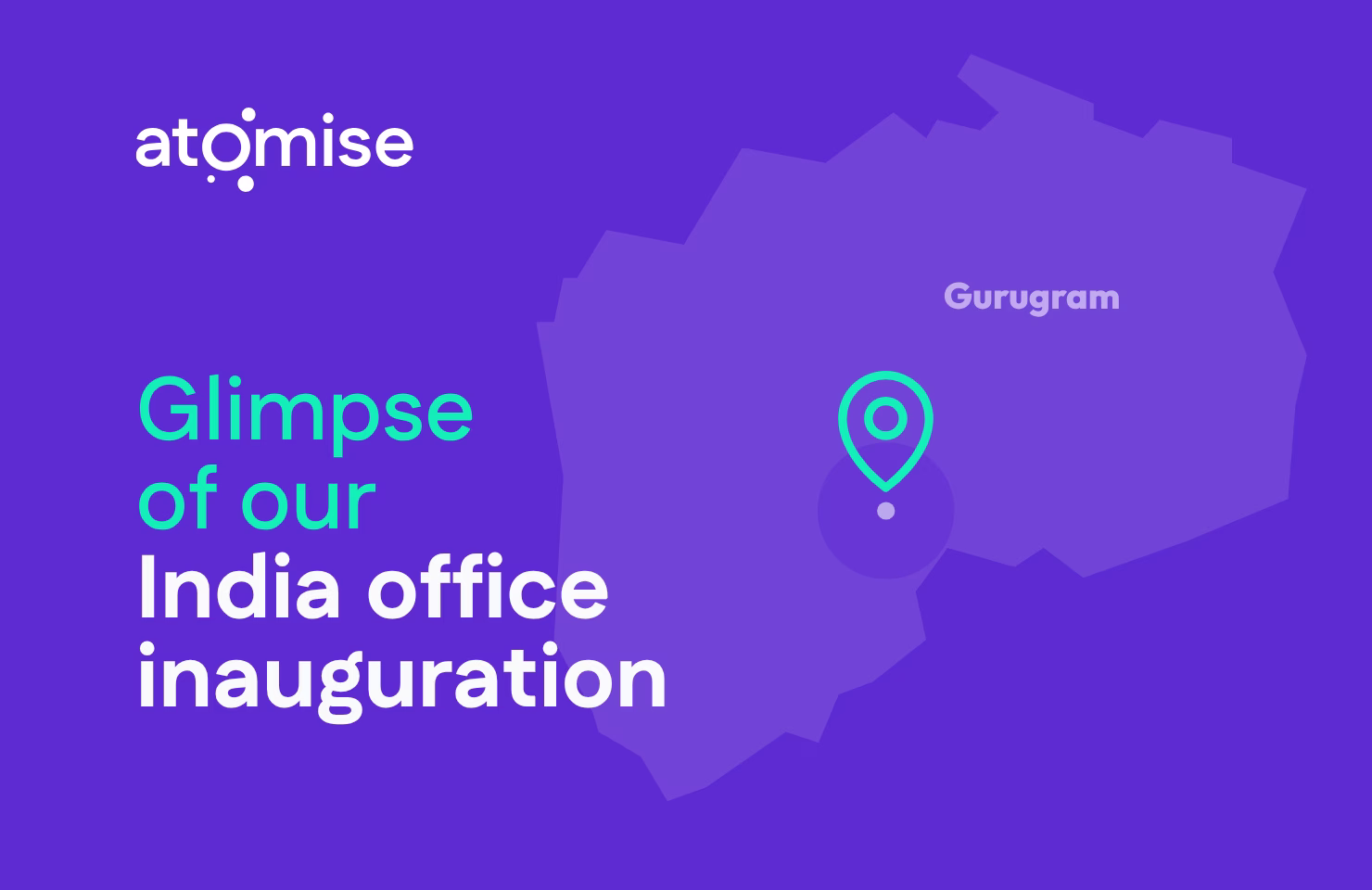 Image with purple background, showing a location pin in India for the new Atomise office